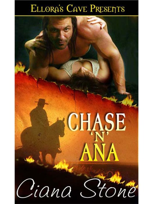 Title details for Chase 'n' Ana by Ciana Stone - Available